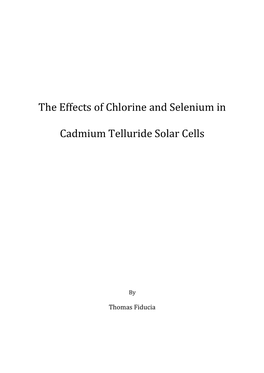 The Effects of Chlorine and Selenium in Cadmium Telluride Solar