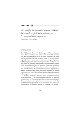 Allocating for the Future of the Lower Ord River: Balancing Ecological, Social, Cultural, and Consumptive Water Requirements Andrew Storey and Kerry Trayler 1