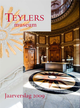 Jaarverslag Teylers Museum 2009