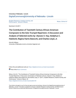 The Contribution of Twentieth Century African American Composers to the Solo Trumpet Repertoire: a Discussion and Analysis of Selected Works By: Ulysses S