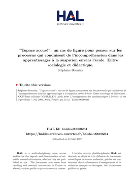 Topaze Accusé”: Un Cas De Figure Pour Penser Sur Les Processus Qui Conduisent De L’Incompréhension Dans Les Apprentissages À La Suspicion Envers L’École