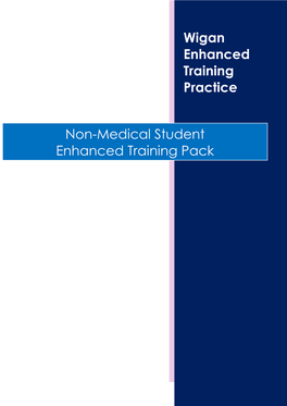 Wigan Enhanced Training Practice Non-Medical Student