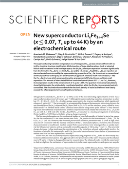 New Superconductor Lixfe1+Δse (X ≤ 0.07, Tc up to 44 K) by an Electrochemical Route Received: 27 November 2015 Anastasia M