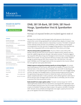 DNB, SB1 SR-Bank, SB1 SMN, SB1 Nord- Norge, Sparebanken Vest & Sparebanken More