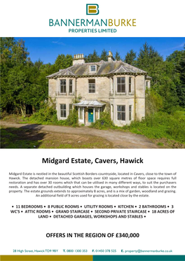 Midgard Estate, Cavers, Hawick