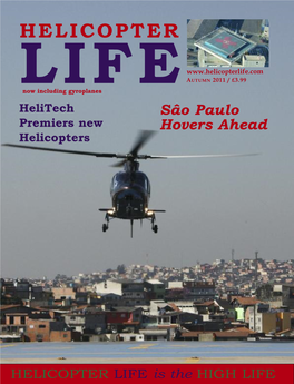By Georgina Hunter-Jones HELICOPTER LIFE Is Published Quarterly by Flyfizzi Ltd