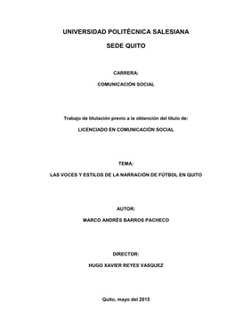 Las Voces Y Estilos De La Narración De Fútbol En Quito