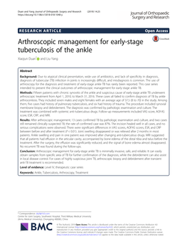 Arthroscopic Management for Early-Stage Tuberculosis of the Ankle Xiaojun Duan* and Liu Yang