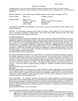 May 18, 2020 MINUTES of COUNCIL a Regular Session of Troy City Council Was Held Remotely on Monday, May 18, 2020, at 7:00 Pm Via Zoom