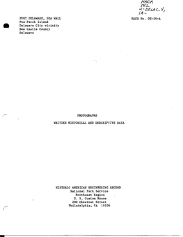 FORT DELAWARE, SEA WALL HAER No. DE-56-A Pea Patch Island Delaware City Vicinity New Castle County Delaware PHOTOGRAPHS WRITTEN