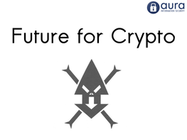 Future for Crypto