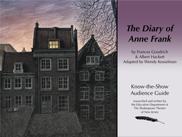 THE DIARY of ANNE FRANK: Know-The-Show Guide