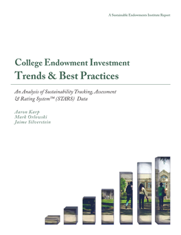 College Endowment Investment Trends and Best Practices: an Analysis of Sustainability Tracking, Assessment & Rating System (STARS)™ Data