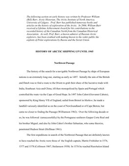 The Following Section on Early History Was Written by Professor William (Bill) Barr, Arctic Historian, the Arctic Institute of North America, University of Calgary