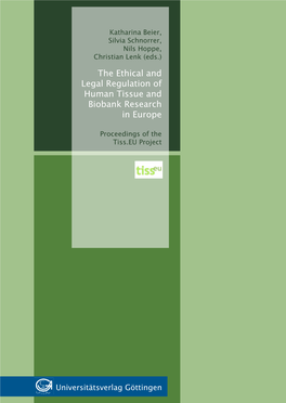 The Ethical and Legal Regulation of Human Tissue and Biobank Research Across the 27 European Member States Plus Switzerland