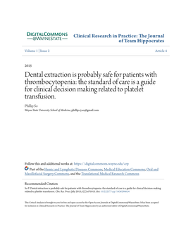 Dental Extraction Is Probably Safe for Patients with Thrombocytopenia: the Standard of Care Is a Guide for Clinical Decision Making Related to Platelet Transfusion