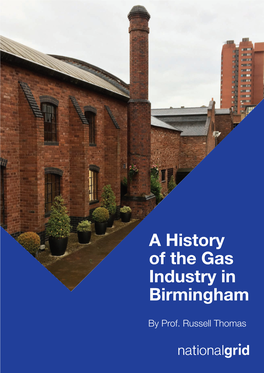 A History of the Gas Industry in Birmingham 2021