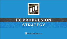 FX Propulsion Strategy | 1