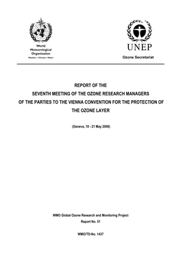 Report of the Seventh Meeting of the Ozone Research Managers of the Parties to the Vienna Convention for the Protection of the Ozone Layer