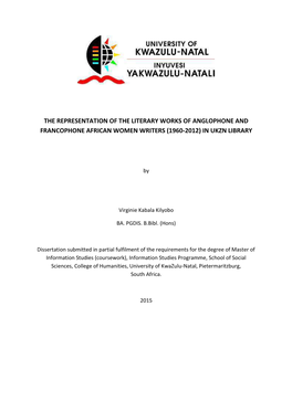 The Representation of the Literary Works of Anglophone and Francophone African Women Writers (1960-2012) in Ukzn Library