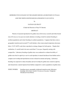 REPRODUCTIVE ECOLOGY of the GOLDEN MOUSE (OCHROTOMYS NUTTALLI) and the WHITE-FOOTED MOUSE (PEROMYSCUS LEUCOPUS) by NATHAN LEE PR