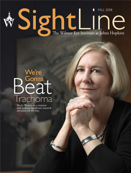 Trachoma Sheila West Is on a Mission and Making Significant Research Advances on the Way