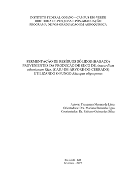 FERMENTAÇÃO DE RESÍDUOS SÓLIDOS (BAGAÇO) PROVENIENTES DA PRODUÇÃO DE SUCO DE Anacardium Othonianum Rizz