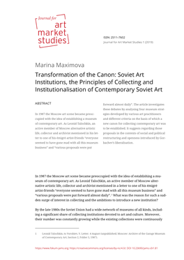 Marina Maximova Transformation of the Canon: Soviet Art Institutions, the Principles of Collecting and Institutionalisation of Contemporary Soviet Art