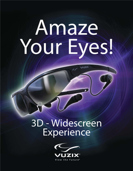 3D - Widescreen Experience the Future of Video Eyewear