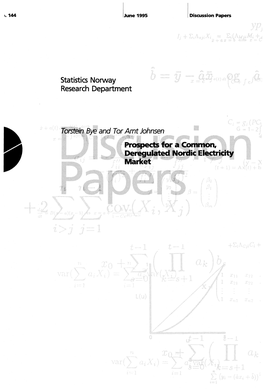 Prospects for a Common, Deregulated Nordic Electricity Market