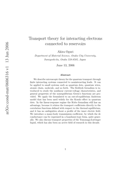 Transport Theory for Interacting Electrons Connected to Reservoirs