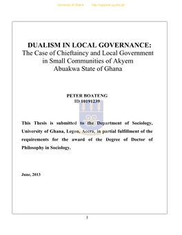 DUALISM in LOCAL GOVERNANCE: the Case of Chieftaincy and Local Government in Small Communities of Akyem Abuakwa State of Ghana