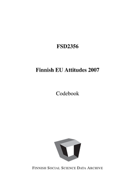 FSD2356 Finnish EU Attitudes 2007 Codebook
