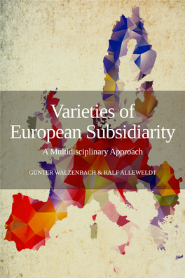 Varieties of European Subsidiarity a Multidisciplinary Approach