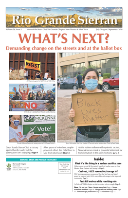 July/August/September 2020 WHAT’S NEXT? Demanding Change on the Streets and at the Ballot Box