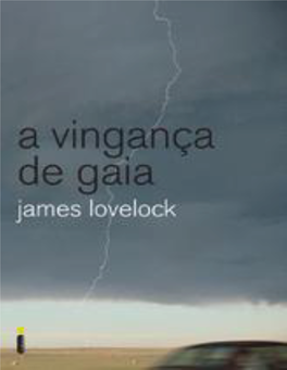 James Lovelock a Vingança De Gaia.Pdf