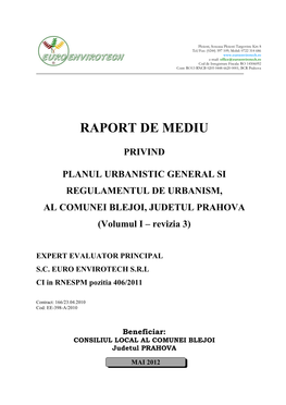 Raport De Mediu Privind Planul Urbanistic General Si Regulamentul De Urbanism Al Comunei Blejoi, 2 Judetul Prahova – Volumul I (Rev 3)