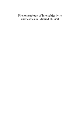 Phenomenology of Intersubjectivity and Values in Edmund Husserl