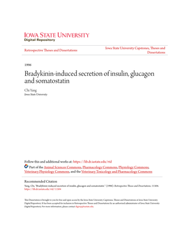 Bradykinin-Induced Secretion of Insulin, Glucagon and Somatostatin Chi Yang Iowa State University