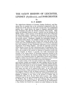 THE SAXON BISHOPS of LEICESTER, LINDSEY (Syddensis ), and DORCHESTER by D