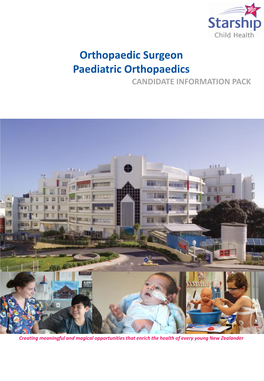 Orthopaedic Surgeon Paediatric Orthopaedics CANDIDATE INFORMATION PACK