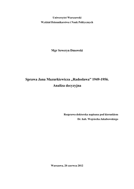 Sprawa Jana Mazurkiewicza „Radosława” 1949-1956. Analiza Decyzyjna