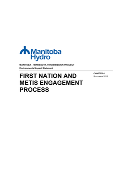 First Nation and Metis Engagement Process