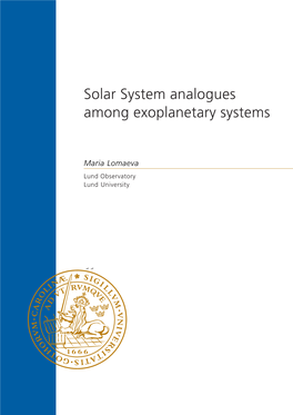 Solar System Analogues Among Exoplanetary Systems