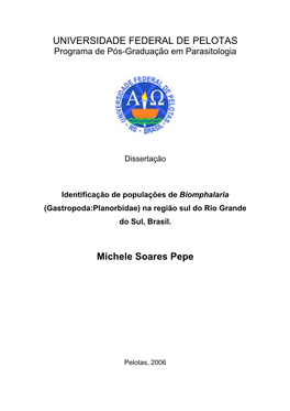 Identificação De Populações De Biomphalaria (Gastropoda:Planorbidae) Na Região Sul Do Rio Grande Do Sul, Brasil