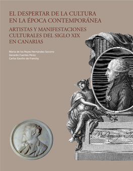 El Despertar De La Cultura En La Época Contemporánea Artistas Y Manifestaciones Culturales Del Siglo Xix En Canarias