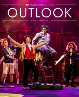 The Oakridge School Outlook Volume 37 • Issue No