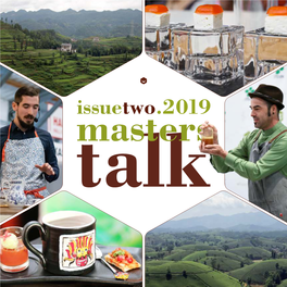 Issuetwo.2019 Talkmasters Issuetwo.2019 Masterstalk Content Professional Talks About Tea and Other Tasty Cultures