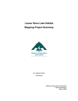 Lesser Slave Lake Habitat Mapping Project Was Created in Response to Concerns Over the Current Status of the Shoreline and the Surrounding Nearshore Land Use