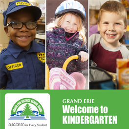 KINDERGARTEN 2 Welcome to Kindergarten the First Day of School Is an Exciting Event